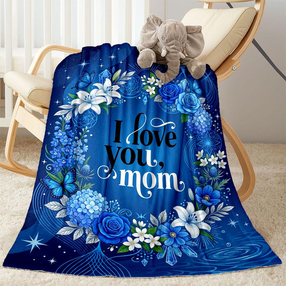Floral Tribute To Mom Flannel Blanket-Soft and Suitable for Sofas,Beds,Offices,Travel,All Seasons,Great Gift for Holidays and Birthdays.