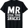 T-shirt Homme Mr Steal Your Snacks Amateurs de Nourriture Affamés