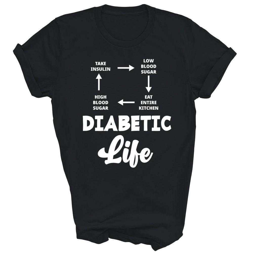

Diabetic Life Type 1 Diabetes T1d Awareness Unisex Shirt Gift 2XL