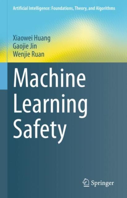 The Machine Learning Safety Book