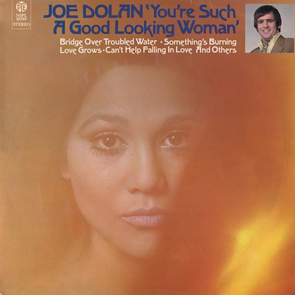 

LP Record JOE DOLAN Youre Such A Good Looking Woman NSPL18340 Pye Records 1970 UK Pop Used