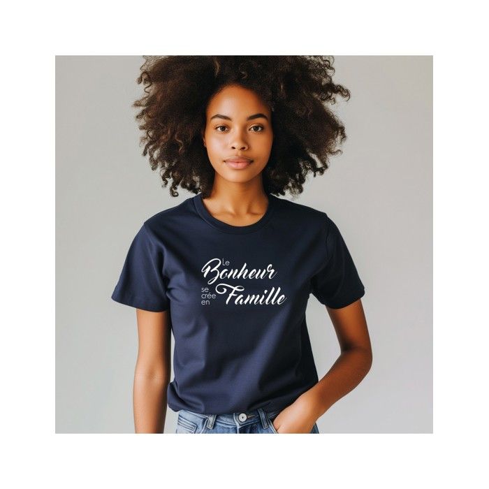 We Are Family - TSHIRT FEMME LE BONHEUR SE CRÉE EN FAMILLE BLEU XXL