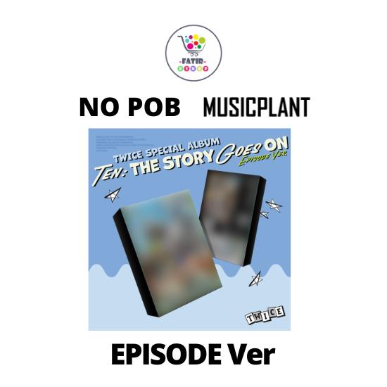 EPISODE Ver TWICE Special Album TEN The Story Goes On