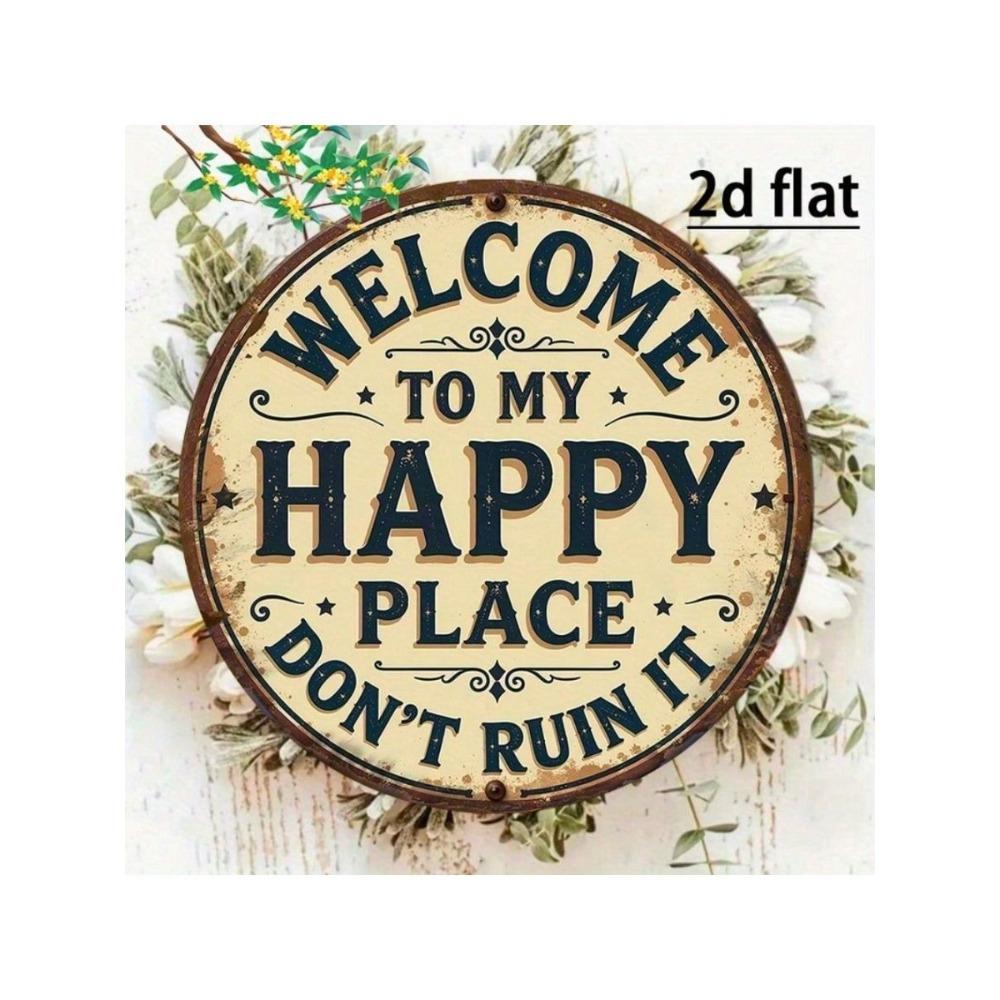 Vintage Metal Wall Art Welcome To My Happy Place Sign