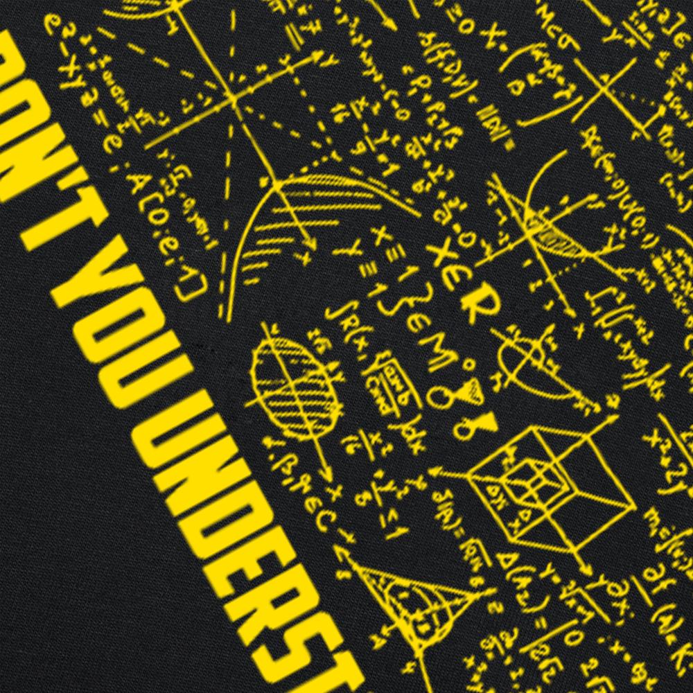 What Part of Don't You Understand Funny Math Teacher 100% Cotton T-shirts Men Casual Tshirt Loose Oversized Streetwear T Shirt