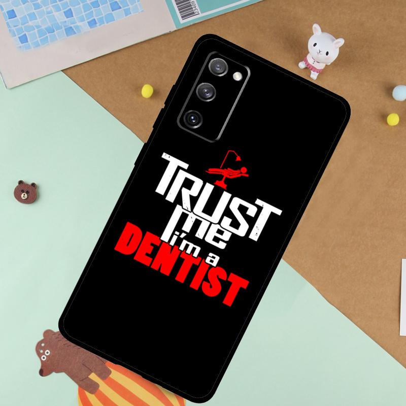 

Доверь мне, я стоматолог Мягкий чехол для Samsung Galaxy S24 Ultra S9 S10 S20 S22 S23 Plus S21 FE S25 Ultra Чехол Funda Galaxy S20Ultra