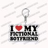 Custom I Love You My Fictional Boyfriend Awesome Girlfriend Keychain Emo Boys Hot Wife Mom Dad Key Ring Keychains Bf Gf Gifts