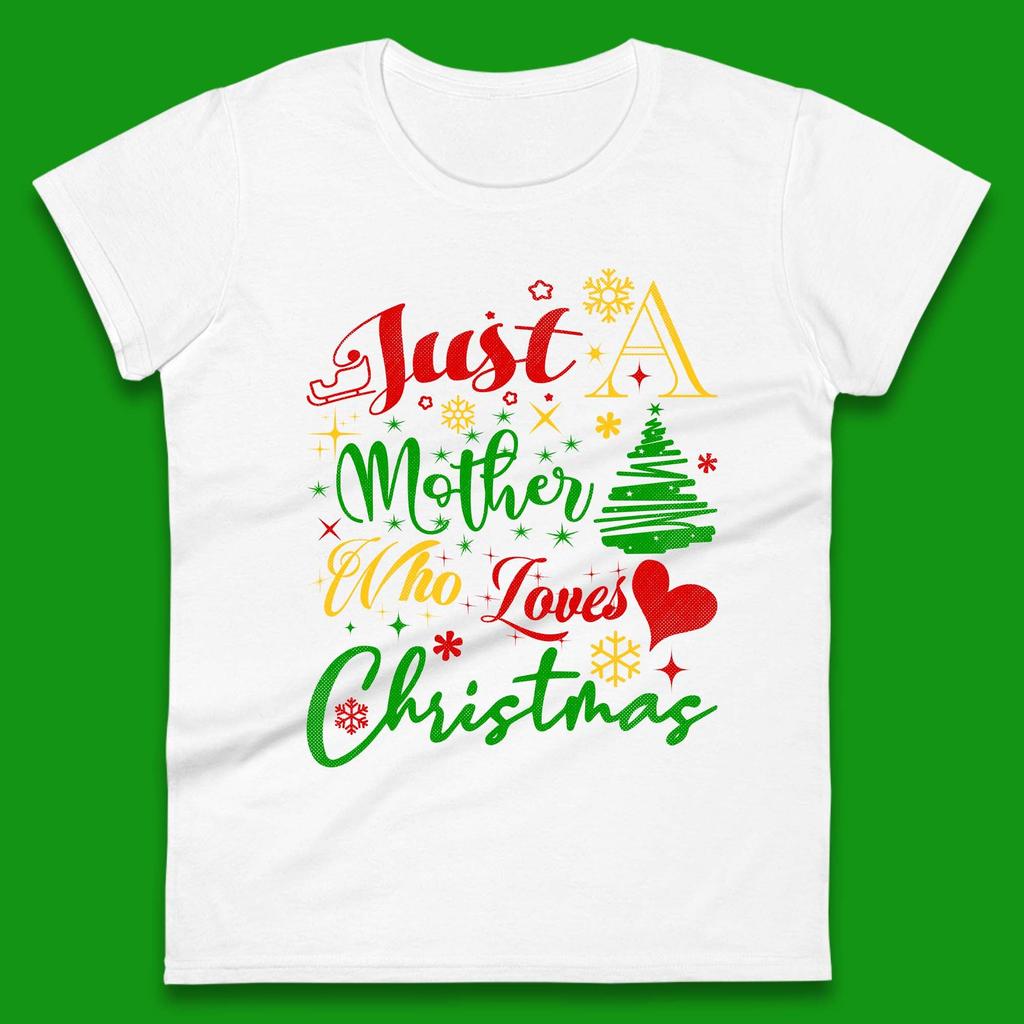 Mother Loves Christmas Womens T-Shirt Mens Tops Tees Unisex