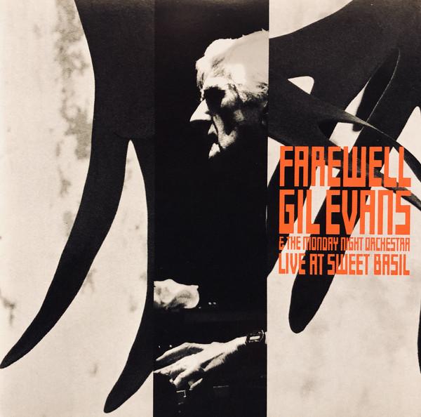 

CD GIL EVANS - Farewell - Live At Sweet Basil K32Y6250 Electric Bird 1988 Japan Jazz Used