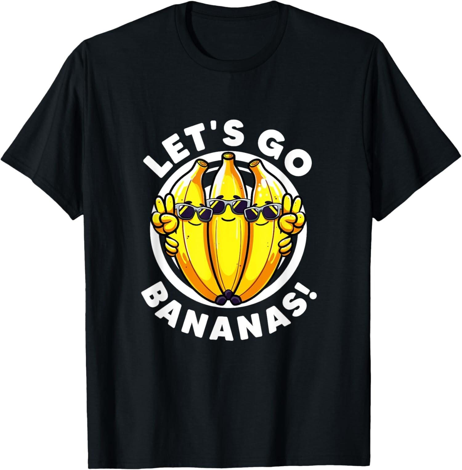 Lets Go Bananas Cute Yellow Banana Lover Fruit Funny Unisex T-Shirt S