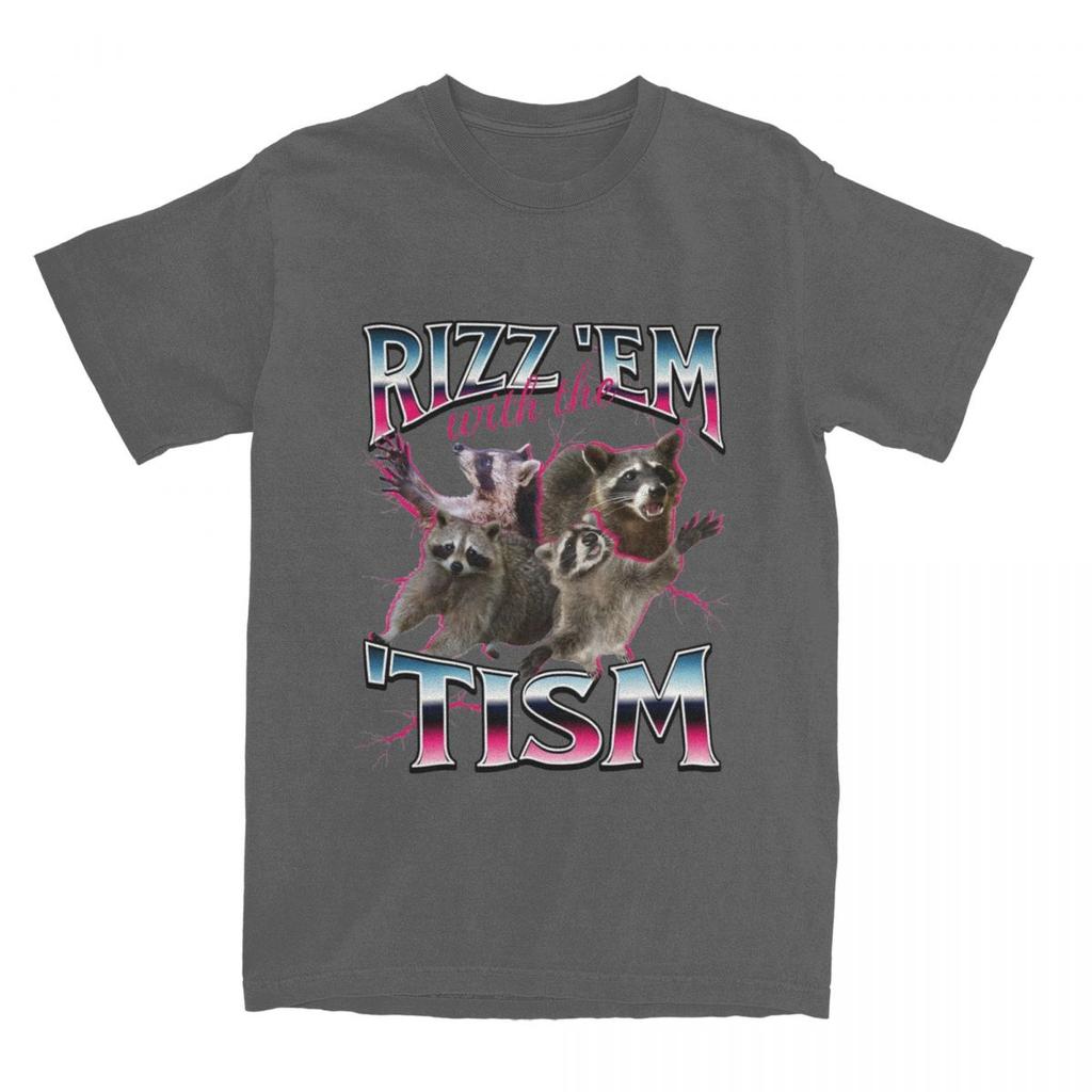 Men Women's Rizz Em Autism Racoon T Shirt Merch Pure Cotton T-shirt Clothes Fashion Tees Printed