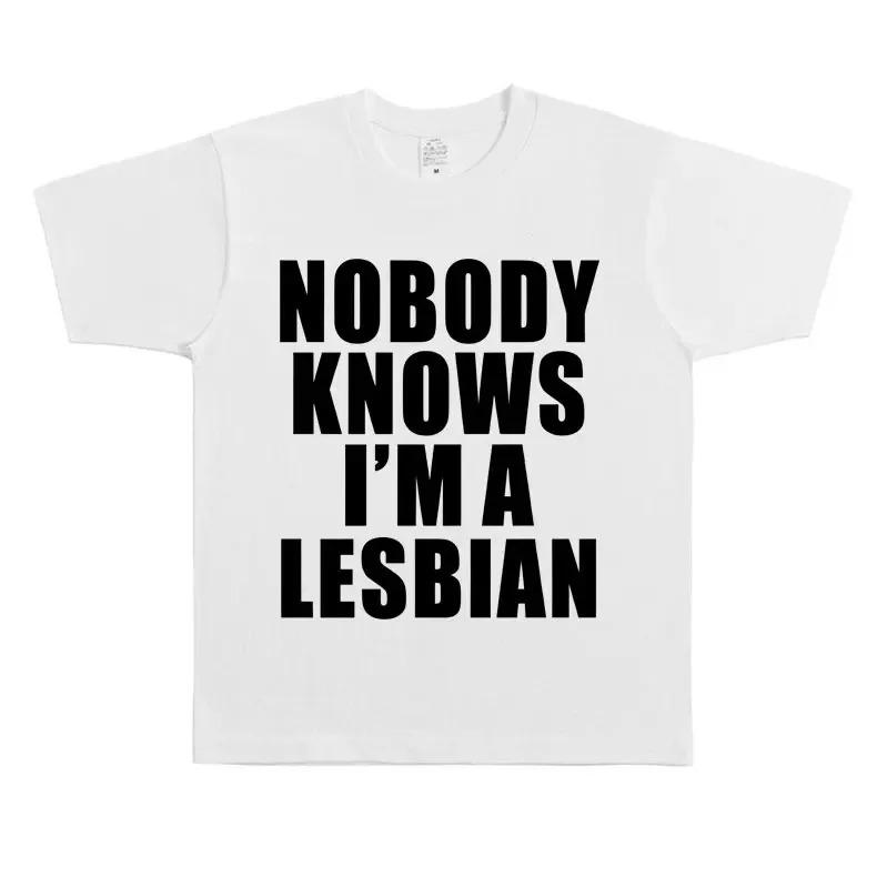 

Nobody Knows I m A Lesbian Bold Statement Slogan LGBTQ Pride T-Shirt Unisex Black Casual Oversized T-shirt M