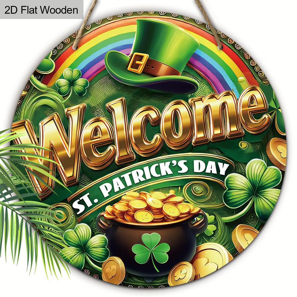 Wooden Saint Patrick's Day Decoration Ornaments Sign - "Welcome St. Patrick's Day" Hats, Clovers, Rainbows -Saint Patrick's Day Gift - Wall or Door