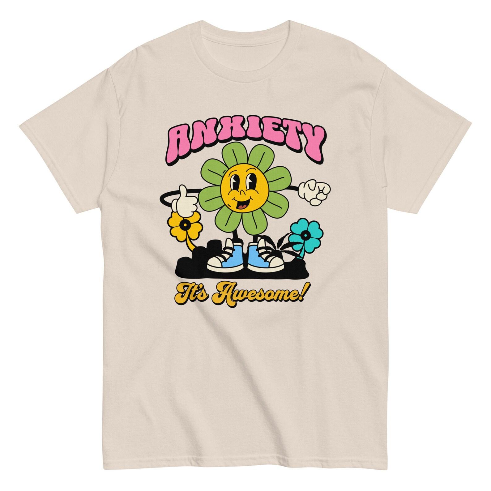 Anxiety Is Awesome Shirt, Disorder Awareness Shirt, Mental Health Awareness Shirt, Anxiety Shirt, Mental Health M