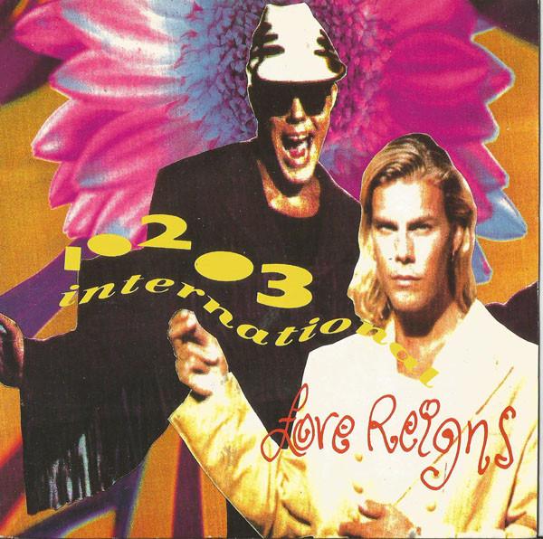 

7inch Record 1,2,3 INTERNATIONAL - Love Reigns STRAD2 Strada 1989 UK Pop Used
