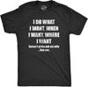 I Do What I Want When I Want Funny Wife Husband T-shirt