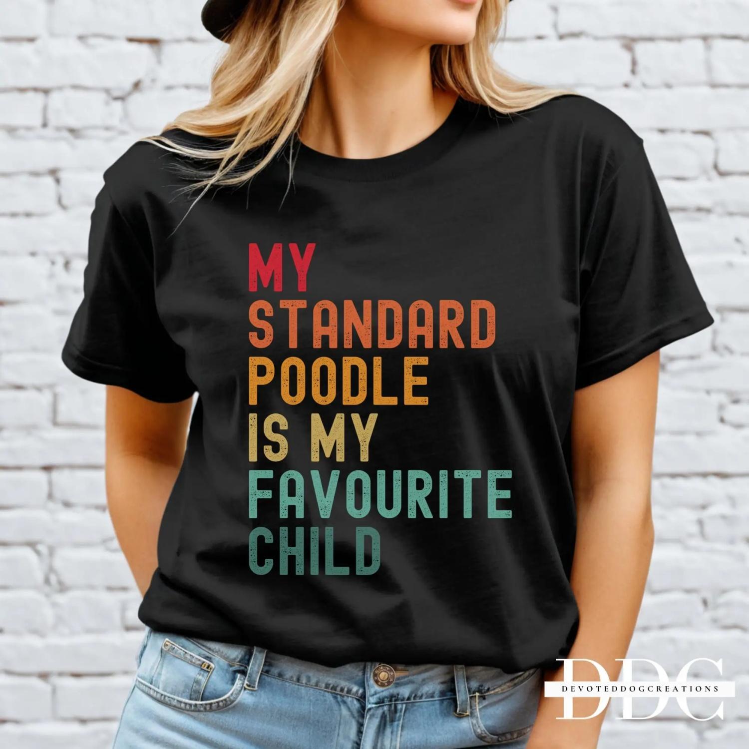Funny Standard Poodle T Shirt My is Favourite Child Lover for Owners Mom Birthday S чёрный