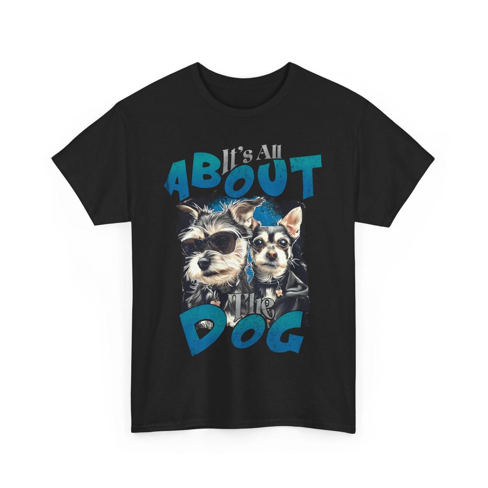 

It s All About The Dog T-Shirt Funny Puppy Paw Print Graphic Tee for Dog Lovers S