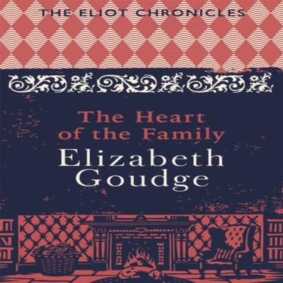 The Heart of the Family by Elizabeth Goudge Paperback Book 9781473655973