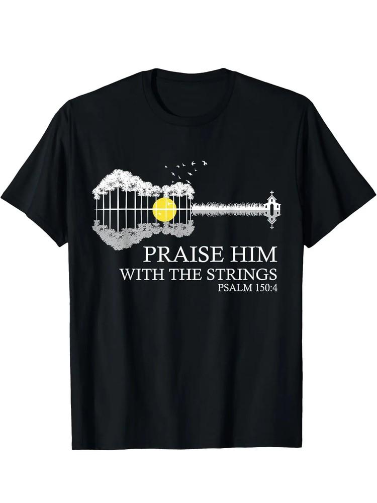 Soft 100% Cotton 034;Praise Him with The Strings034; Men039;s Guitar Graphic T-Shirt Unisex T-Shirt L