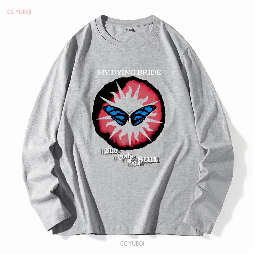 MY DYING BRIDE Like Gods of The Sun T Shirt All Size S To 5XL LL1796 Long Sleeves Vintage Washed Designer Clothes Streetwear