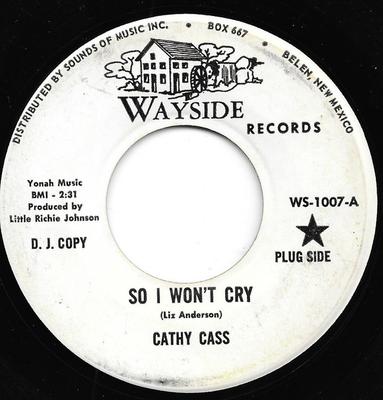 7-Zoll Schallplatte CATHY CASS - So I Won't Cry WS1007PROMO Wayside Records 1967 US Folk Gebraucht