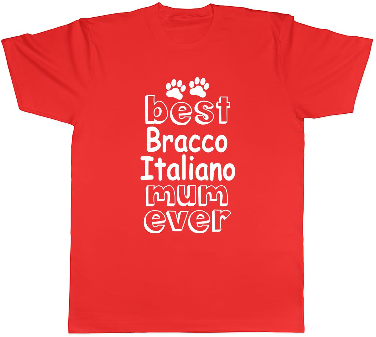 Best Bracco Italiano Mum Ever Unisexs Unisex TShirt Tee S