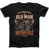Never Underestimate An Old Man With A Motorcycle Hoodie Sweatshirt T Shirt 703