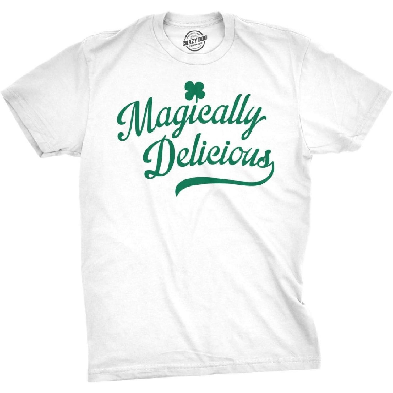 Crazy Dog Tshirts Mens Magically Delicious Funny Sarcastic St Patricks Day Saint Pattys Clover S