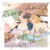 Run Away With Me Girl 2 by Battan Paperback Book 9781646516223