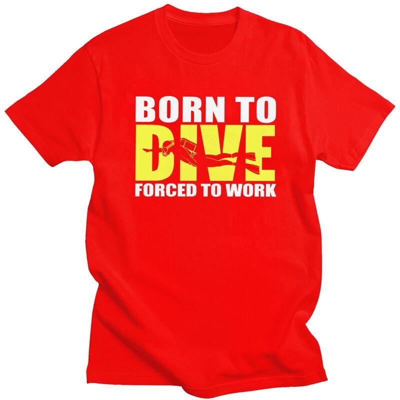 

Custom Cool Born To Dive T Shirt Men 100 Cotton Tshirt Leisure Diver Scuba Diving Tees Streetwear Tshirt S