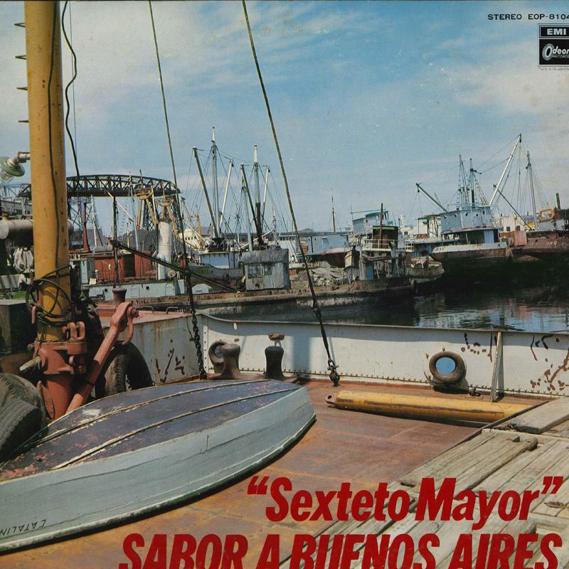 

LP Record SEXTETO MAYOR - Sabor A Buenos Aires EOP81041 ODEON 1973 Japan Obi Classical Used