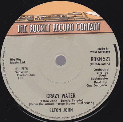 Disque 7 pouces ELTON JOHN - Crazy Water ROKN521 The Rocket Reco 1977 UK Rock Occasion
