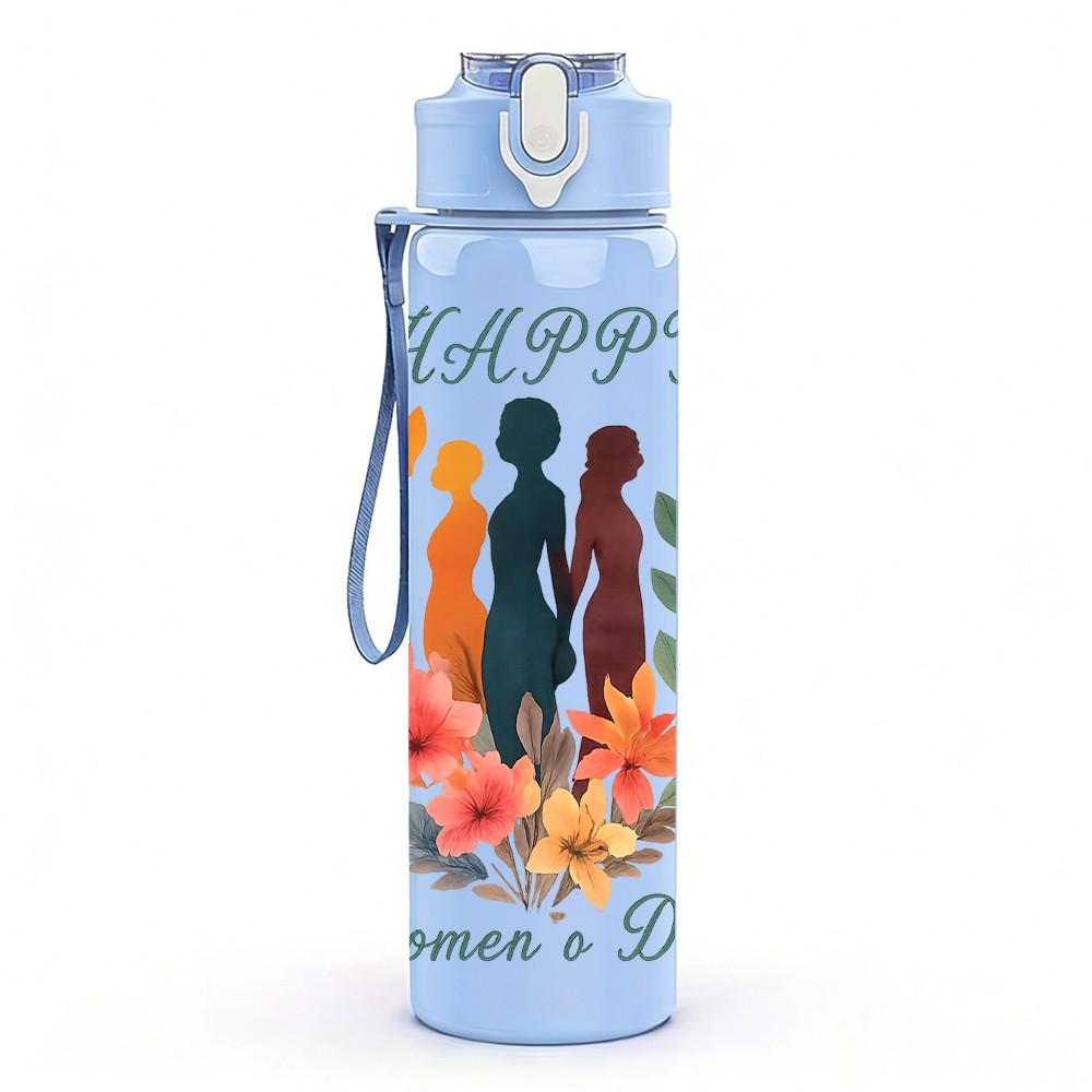 1PC Happy Womens Day Text Art Pattern 750ml Color Plastic Sports Water Bottle Leakproof Flip Straw Lid Suitable for Sports Office Home Use