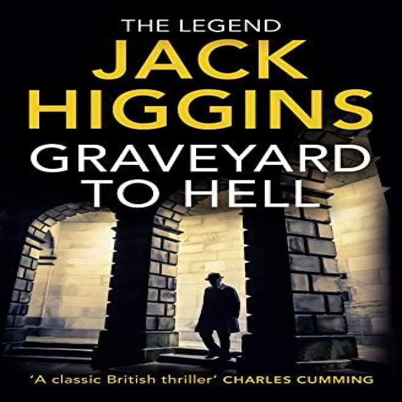 Graveyard To Hell by Jack Higgins Paperback Book 9780008483616