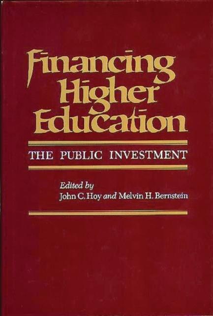 The Financing Higher Education : The Public Investment Book