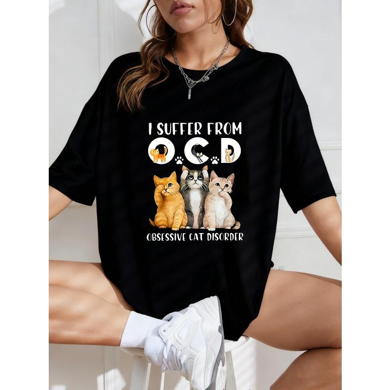 Crewneck T Shirt White I Suffer From Ocd Obsessive Cat Disorder With Cute Cats Print Casual Everyday Wear For Women