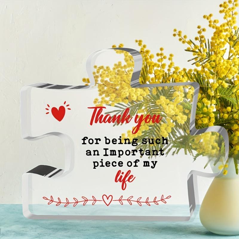 2D Flat "Thank You for Being an Important Piece of My Life" Acrylic Desktop Decoration, Heart Design, suitable for wall decoration, porch, room, villa