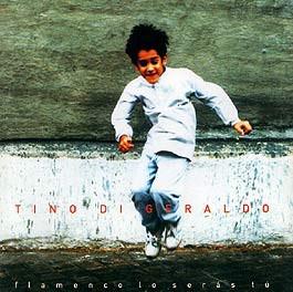 

CD TINO DI GERALDO - Flamenco Lo Seras Tu NM15730CD Nuevos Medios 1998 Spain World Music Used