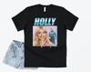 Holly Willoughby Homage T-shirt Tee Funny UK TV Presener Icon Legend 90s Retro