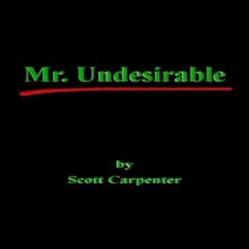 Mr. Undesirable by Scott Carpenter Paperback Book 9781414038537