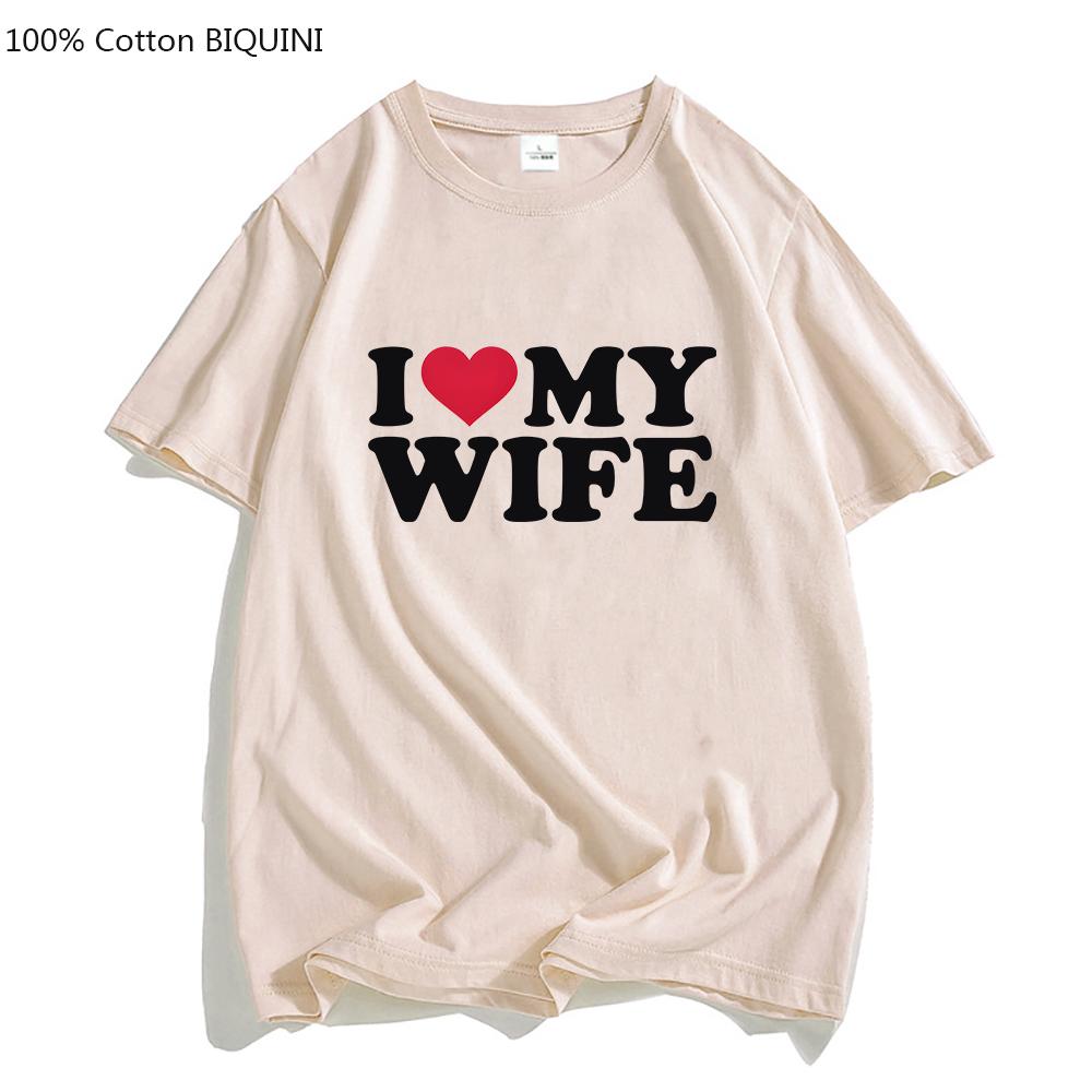 I Love My Wife Red Heart Symbol Oversized T-shirts MEN T Shirts Korean Style 100% Cotton Personality Tshirts O-neck High Quality