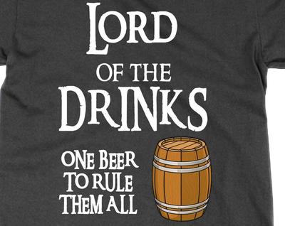 Lord of the Drinks T-Shirt, One Beer, Middle Earth Tee