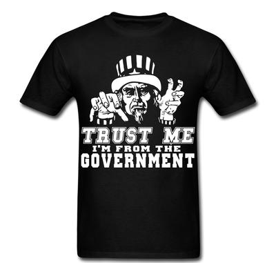Zaufaj mi, jestem z Rządu T Wujek Sam Rewolucja Anarchizm Koszulka Unisex T-shirt