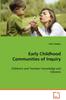 The Early Childhood Communities of Inquiry Book