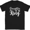 Daughter of the King T-Shirt Christian Jesus Praise Worship God Text Tee