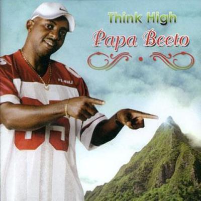 CD PAPA BEETO - Think High PBECD2402 PB Entertainmen 2006 US Reggae, Ska & Dub