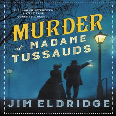 Murder At Madame Tussauds by Jim Eldridge Paperback Book 9780749027858