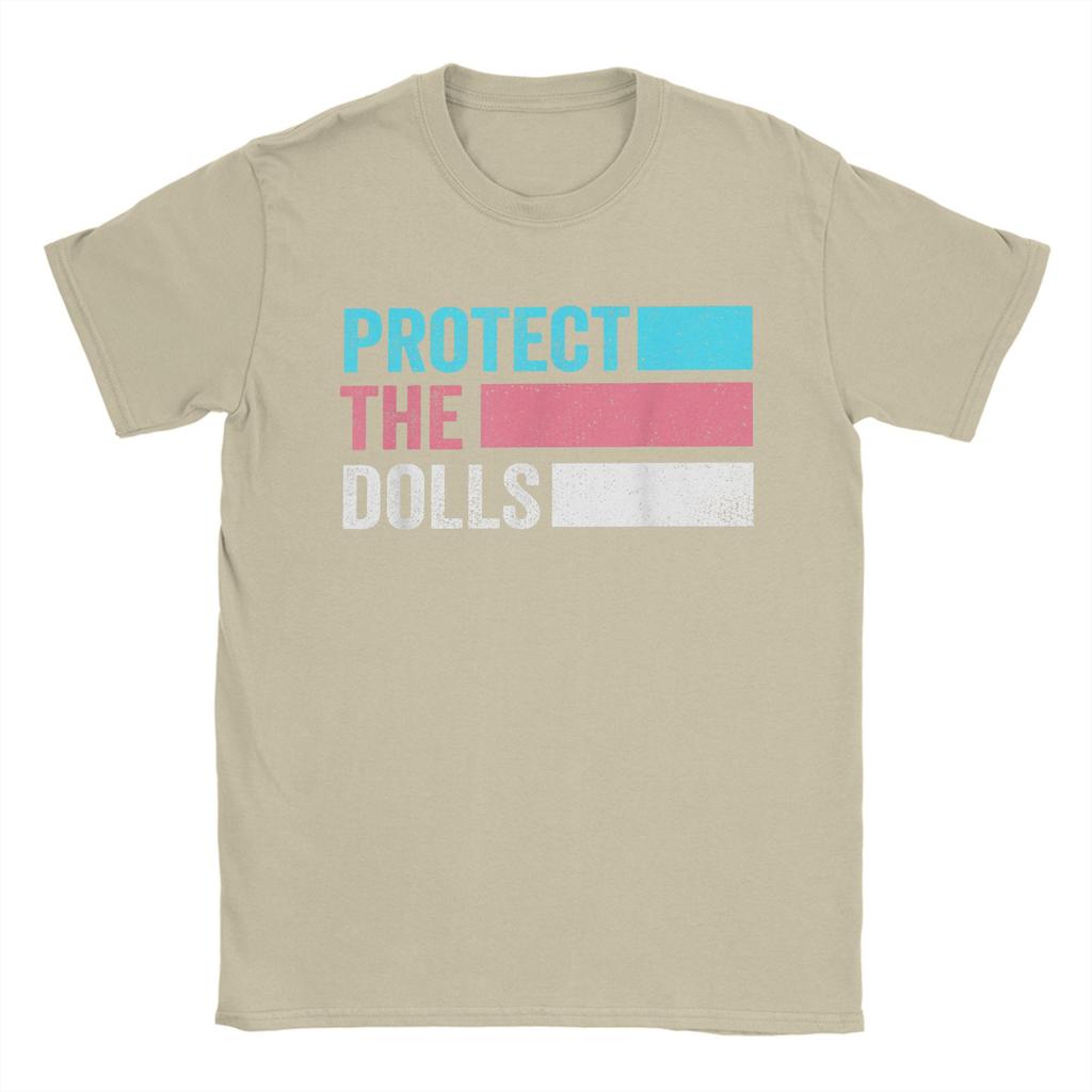 Protect The Dolls Quote T-Shirt Men Trans Women Solidairity Awesome Cotton Tee Round Neck Short Sleeve T Shirt Plus Size Clothes