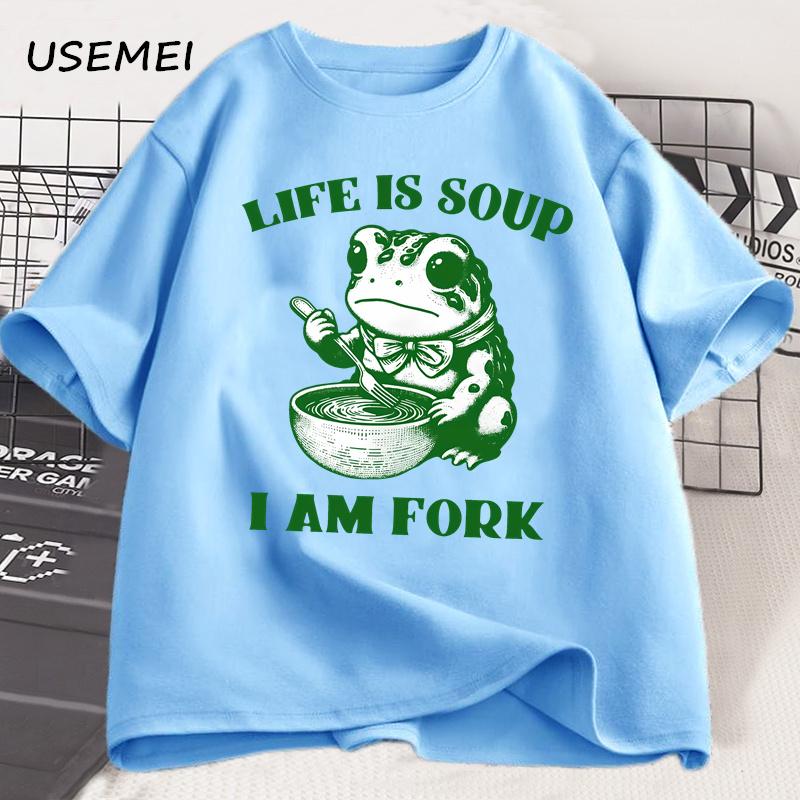 

Life Is Soup I Am Fork T-shirts for Men Women Funny Frog Relatable Life T Shirt Cotton Soft Summer Short Sleeve Tees Clothes 4XL